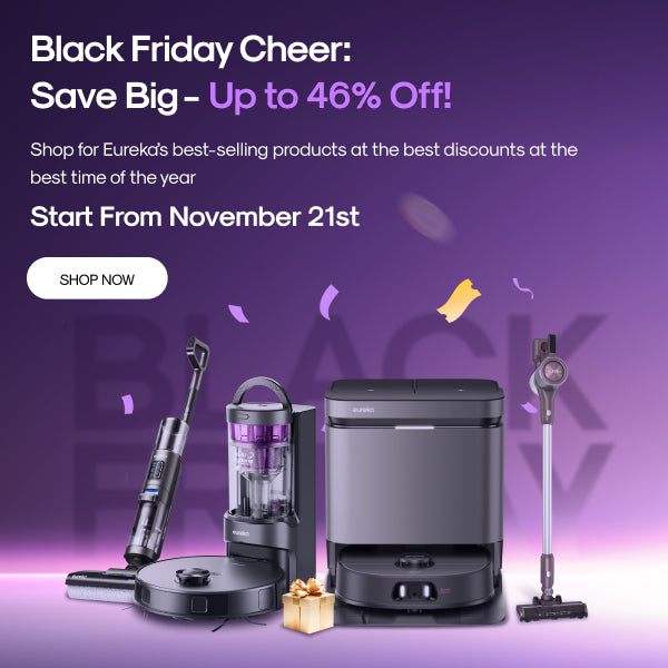 2024 Black Friday Eureka Deals Offer Save up to 46% Off